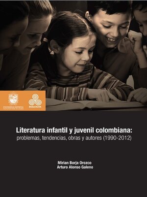 cover image of Literatura infantil y juvenil colombiana